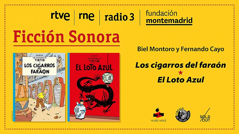 Ficcin sonora - Las aventuras de Tintn  'Los cigarros del faran   El loto azul' - 26 01 23