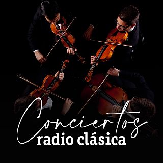 Conciertos Radio Clásica con Germán García Tomás