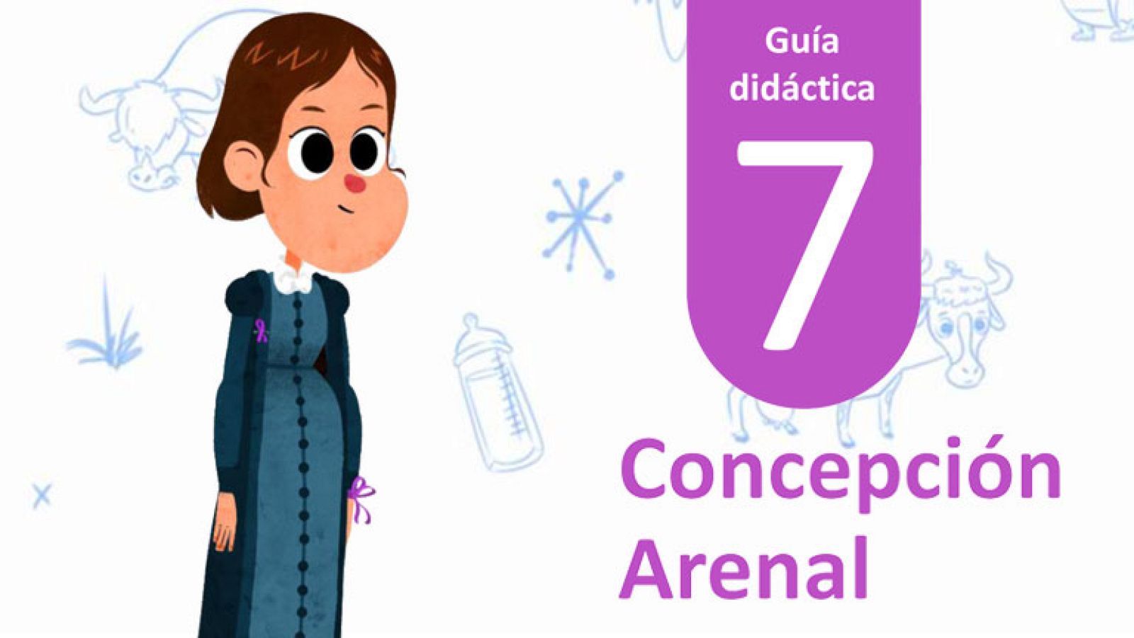 Guía Didáctica 7 - Concepción Arenal Guía Didáctica 7 - Concepción Arenal