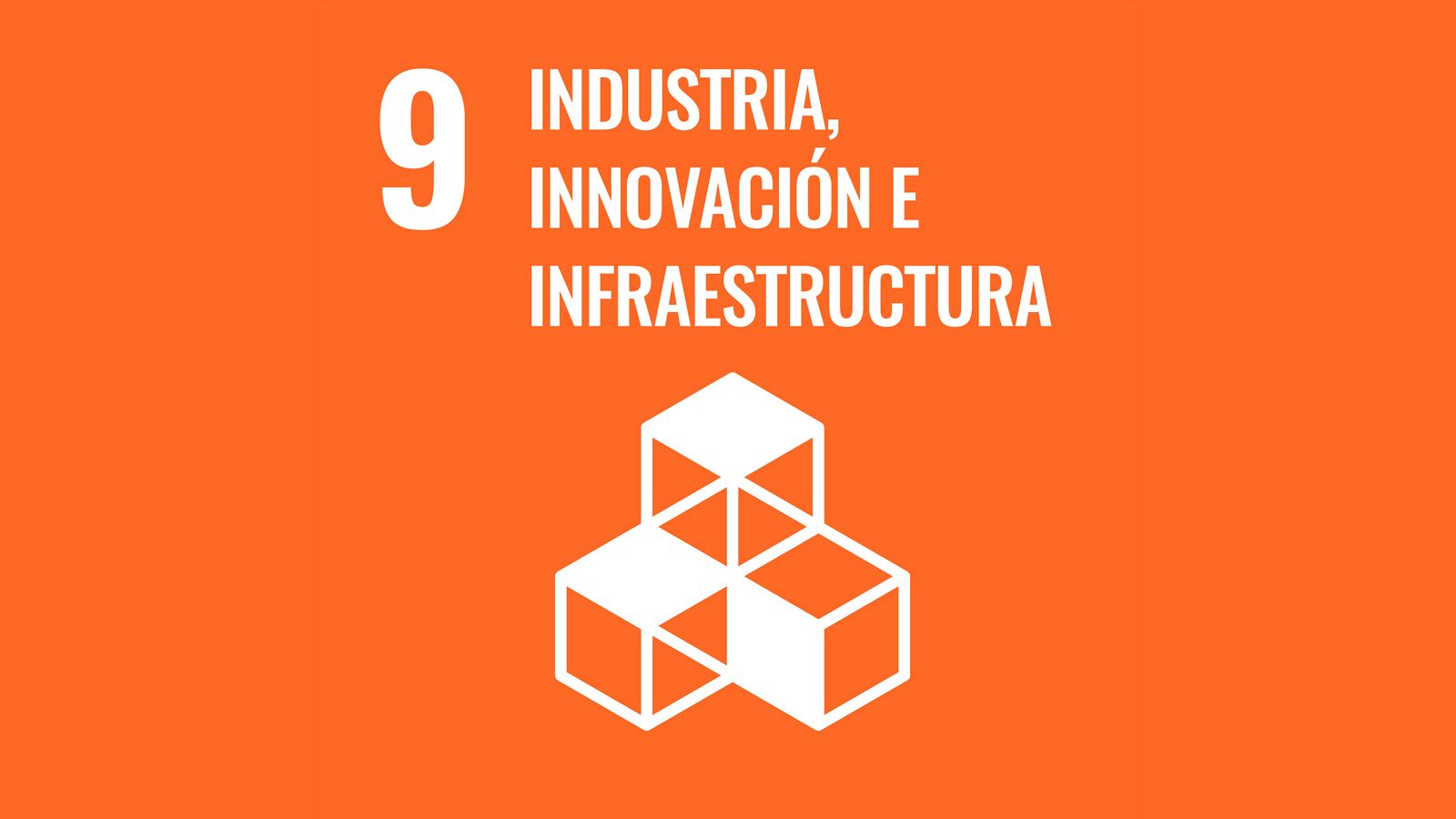Ods9 - Industria, innovacin e infraestructura
