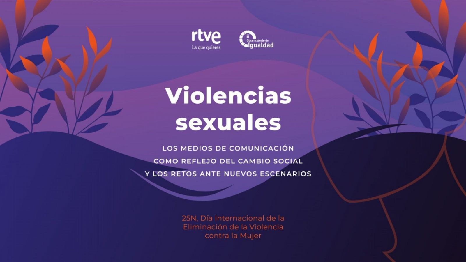 RTVE Igualdad - Celebracin de la jornada de Violencias sexuales