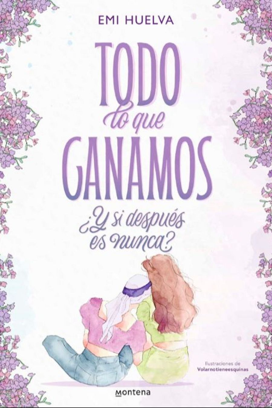 'Todo lo que ganamos' el libro de Emi Huelva