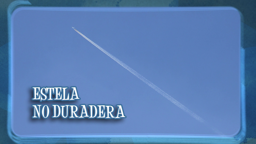 Estela blanca diagonal sobre cielo azul. Texto: "ESTELA NO DURADERA".