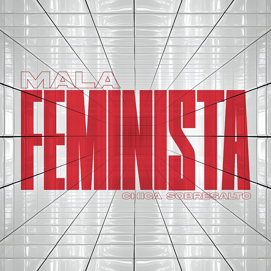 Portada de "Mala Feminista", la canción de Chica Sobresalto para el Benidorm Fest 2025