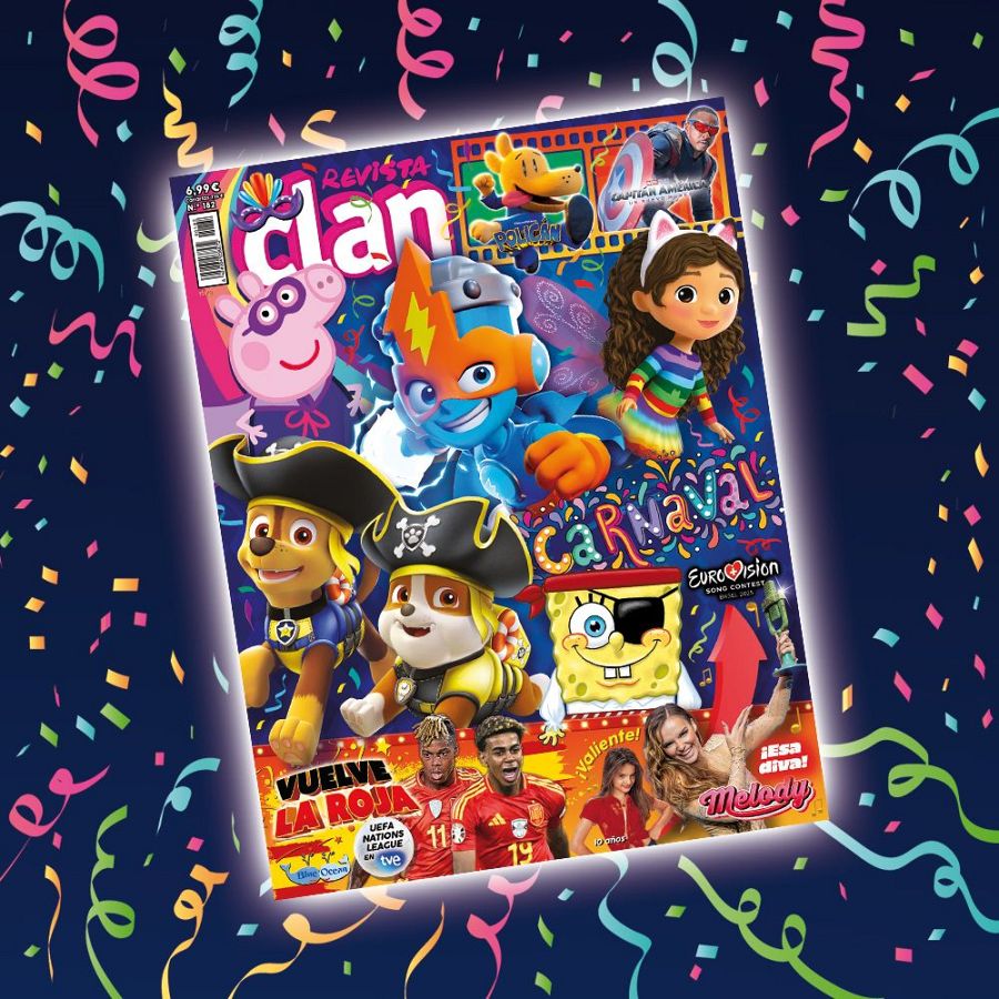 Portada revista Clan (febrero 2025): Carnaval, personajes infantiles, jugadores de fútbol, Melody, logo Eurovisión, 6,99€. ¡Valiente!