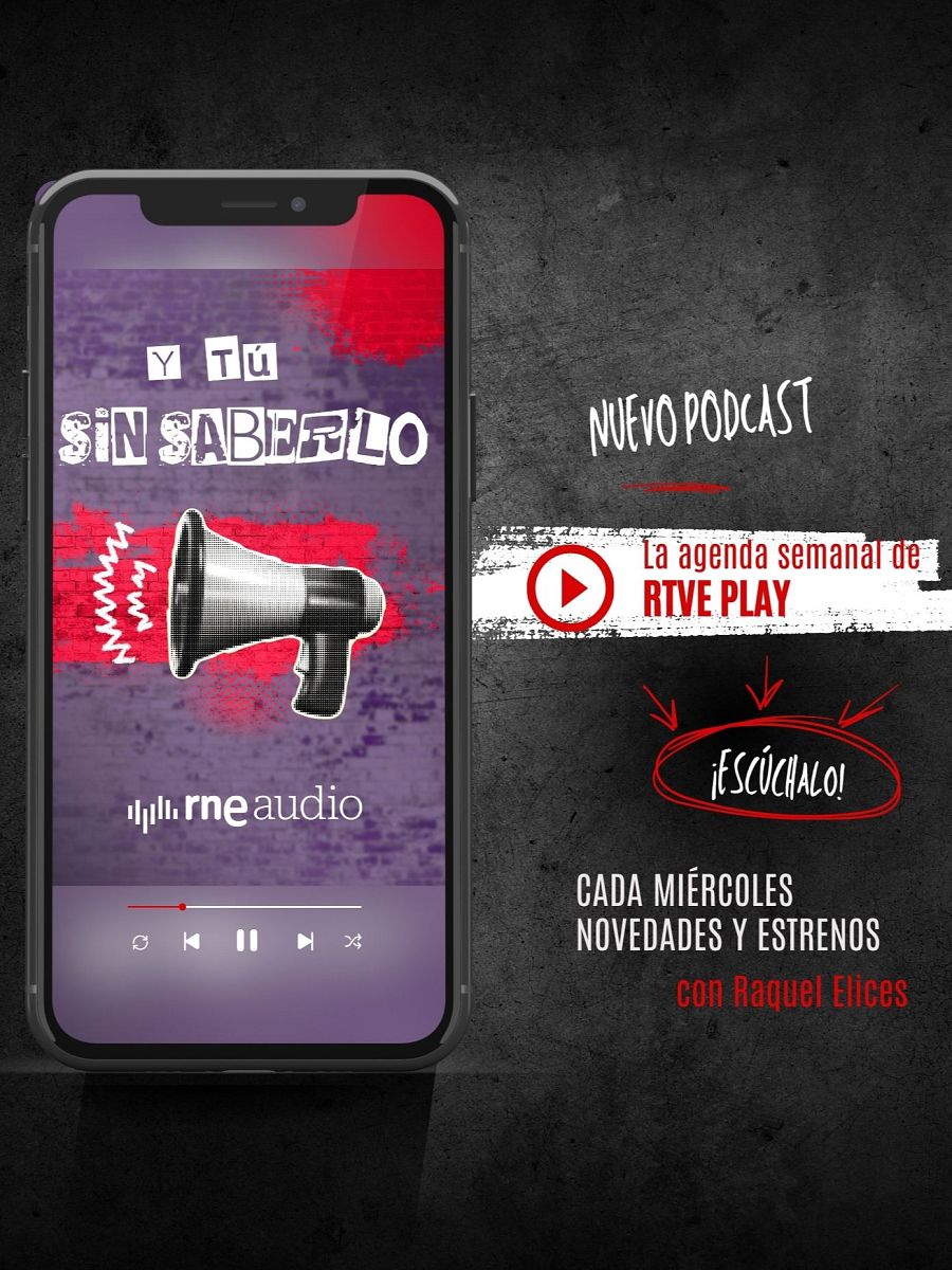 Carátula del podcast "Y tú sin saberlo" en un móvil. Megáfono sobre fondo morado con manchas rojas, logo rne audio y controles de reproducción.  Cada miércoles, nuevo episodio.