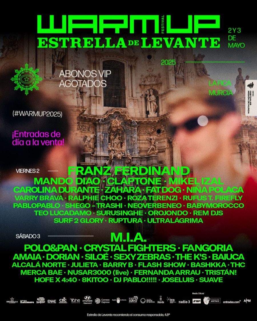 Cartel del festival WARM UP 2025 (2-3 mayo, Murcia).  Entradas de día a la venta; abonos VIP agotados.  Numerosos artistas confirmados.