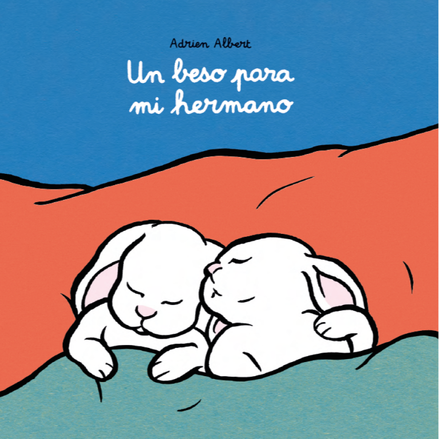 La estación azul de los niños - Portada del libro "Un beso para mi hermano"