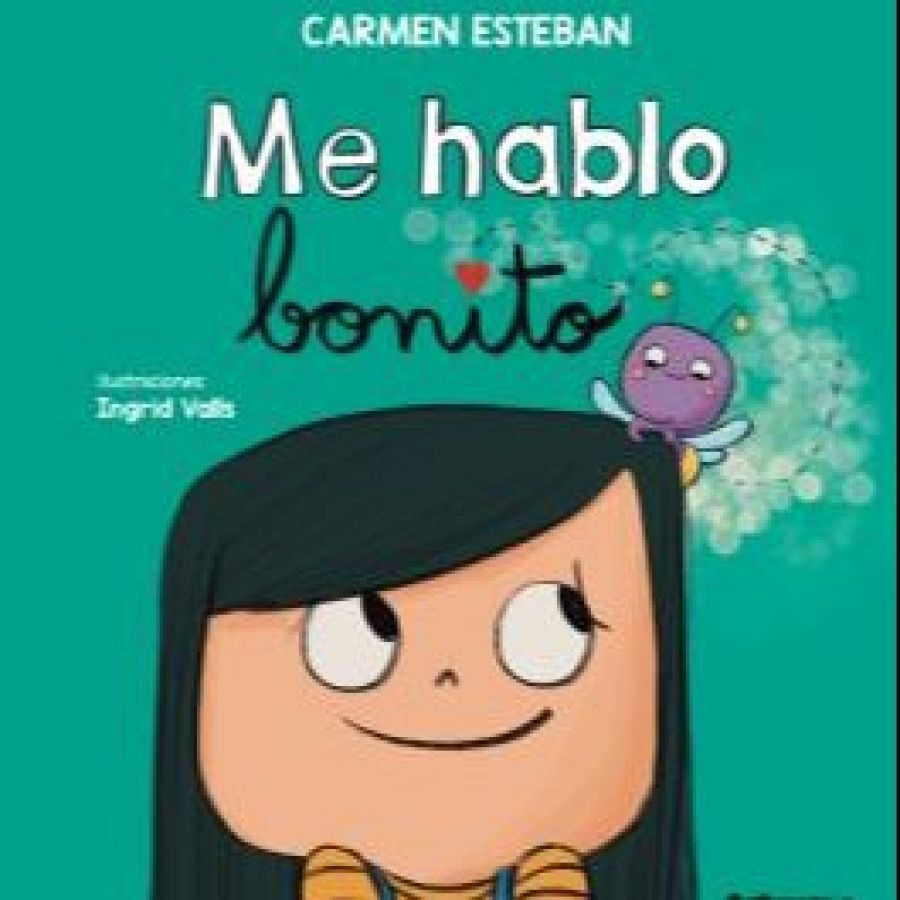 La estación azul de los niños - Libro 'Me hablo bonito'