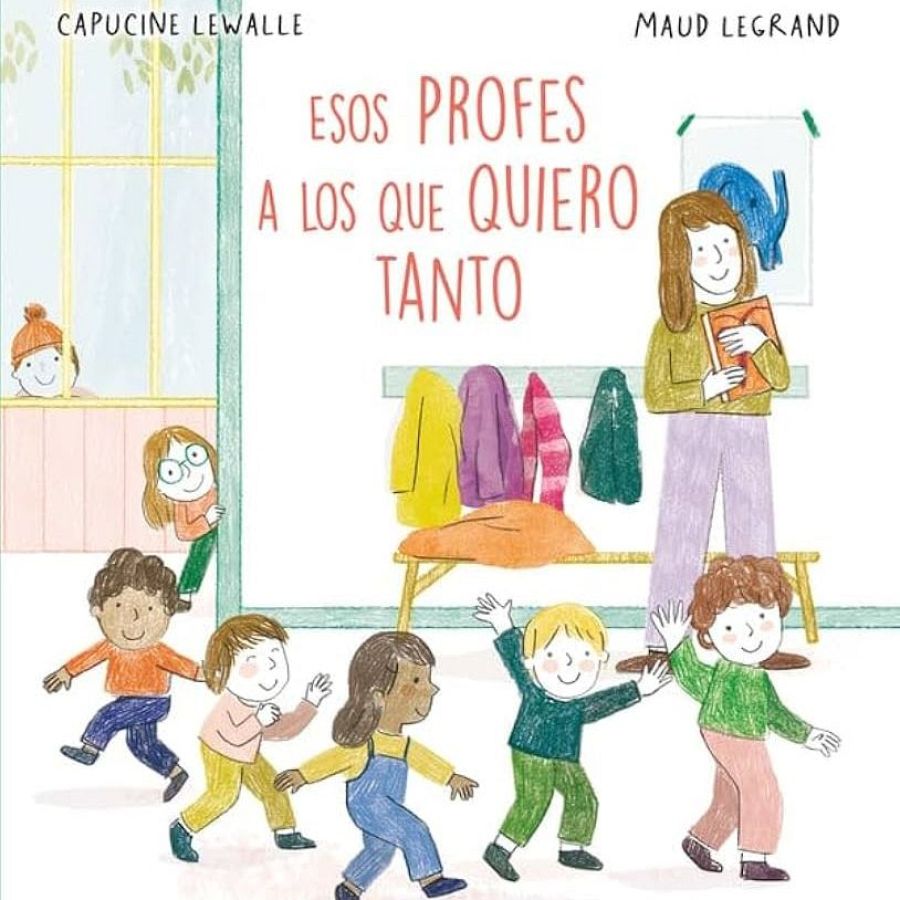 La estación azul de los niños - Portada del libro 'Esos profes a los que quiero tanto'