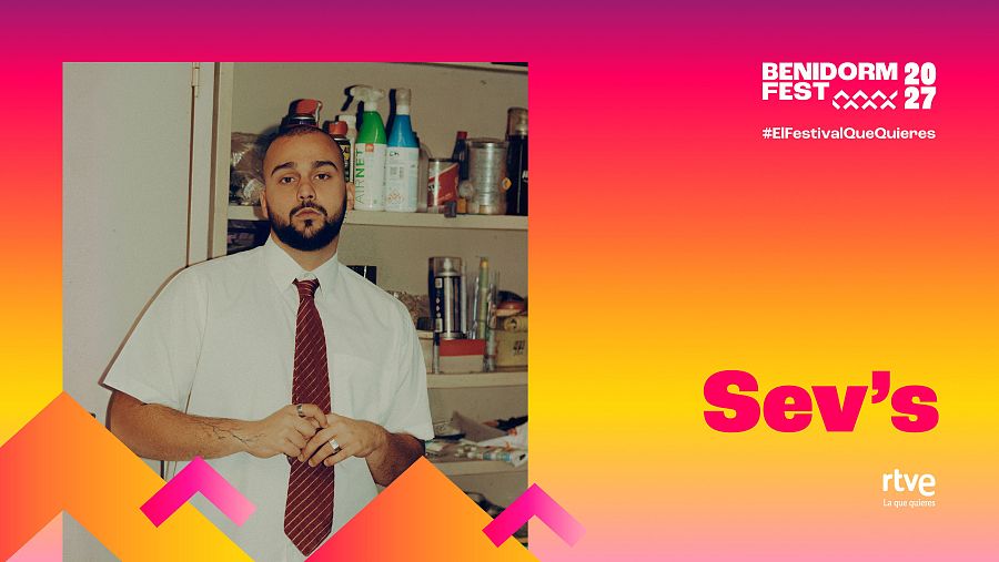 ¿Quién es Sev’s? Así es el artista que participa en el Benidorm Fest 2027