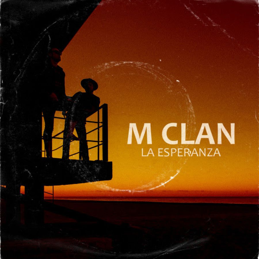 "La esperanza", de M Clan