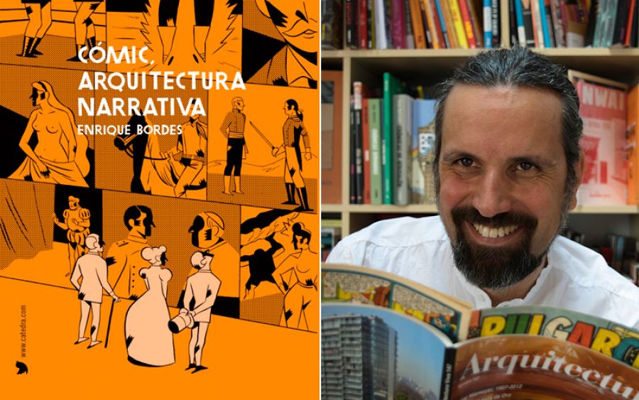 Portada de 'Cómic, arquitectura narrativa' y su autor, Enrique Bordes