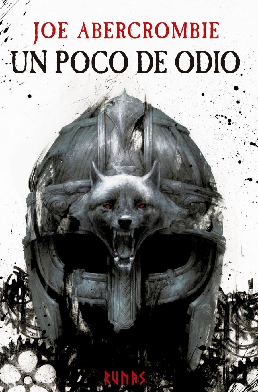 "Un poco de odio", de Joe Abercrombie, primera de la trilogía "La era de la locura"