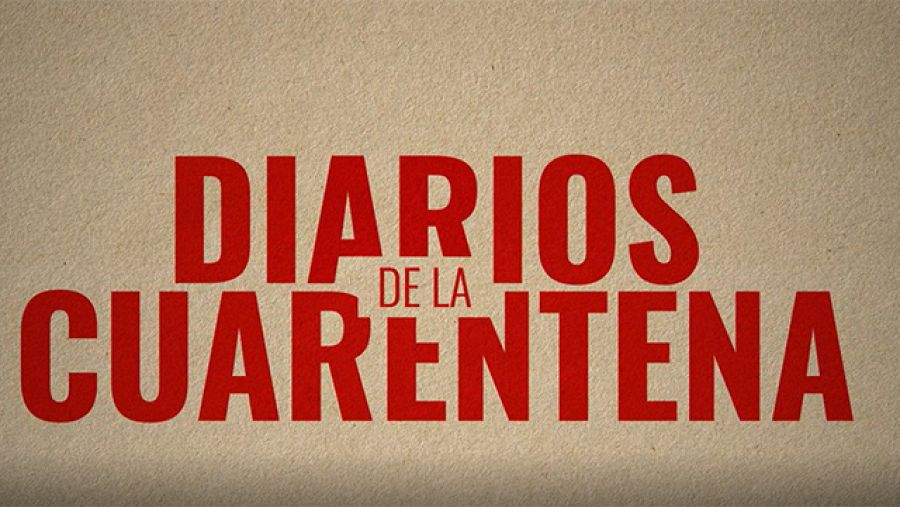 'Diarios de la cuarentena'