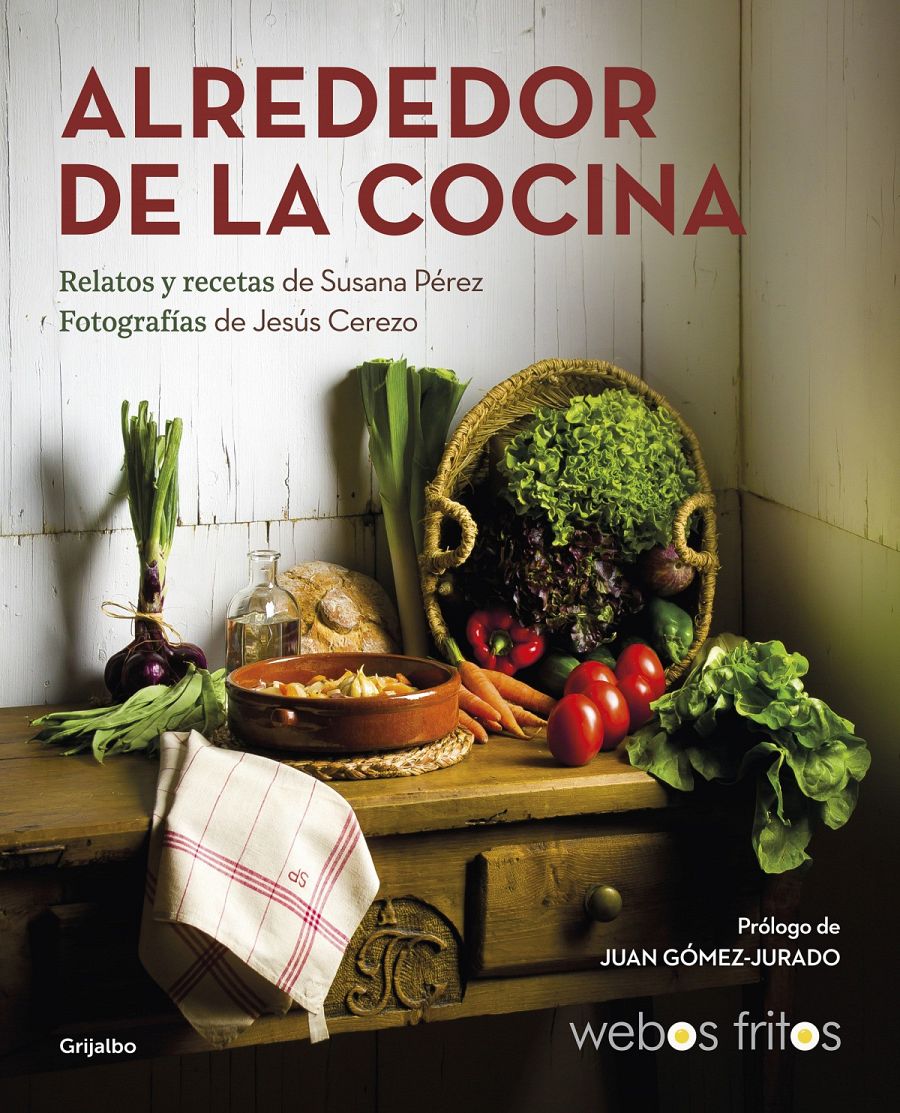 Libro 'Alrededor de la cocina' de Susana Pérez y Jesús Cerezo