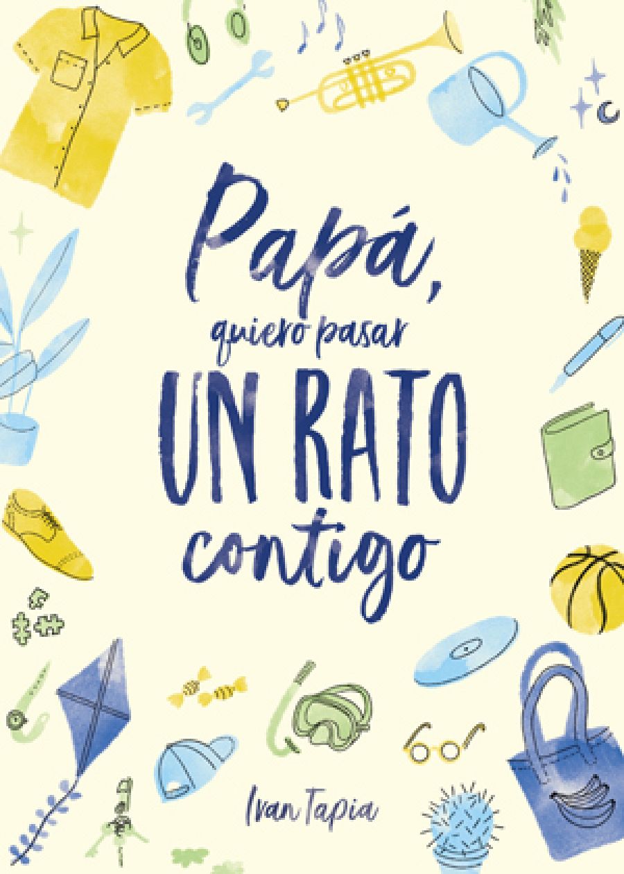 La estación azul de los niños - Portada 'Papá, quiero pasar un rato contigo'