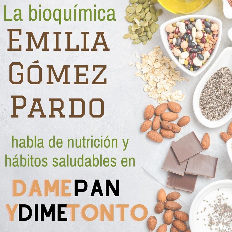 La doctora en Bioquímica Emilia Gómez Pardo presentará el espacio "Dame pan y dime tonto"º