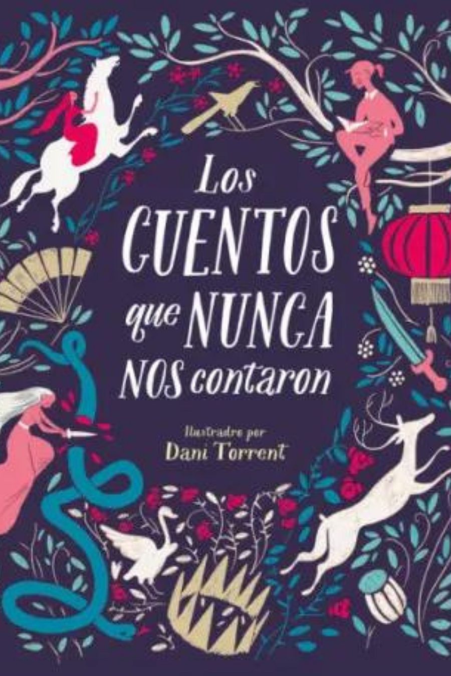 Portada de 'Los cuentos que nunca nos contaron', libro para leer en Navidad 2022