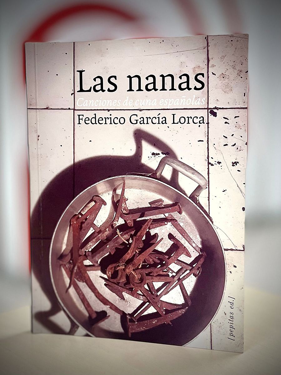 Portada del libro 'Las nanas. Canciones de cuna españolas' (Pepitas de Calabaza) de Federico García Lorca