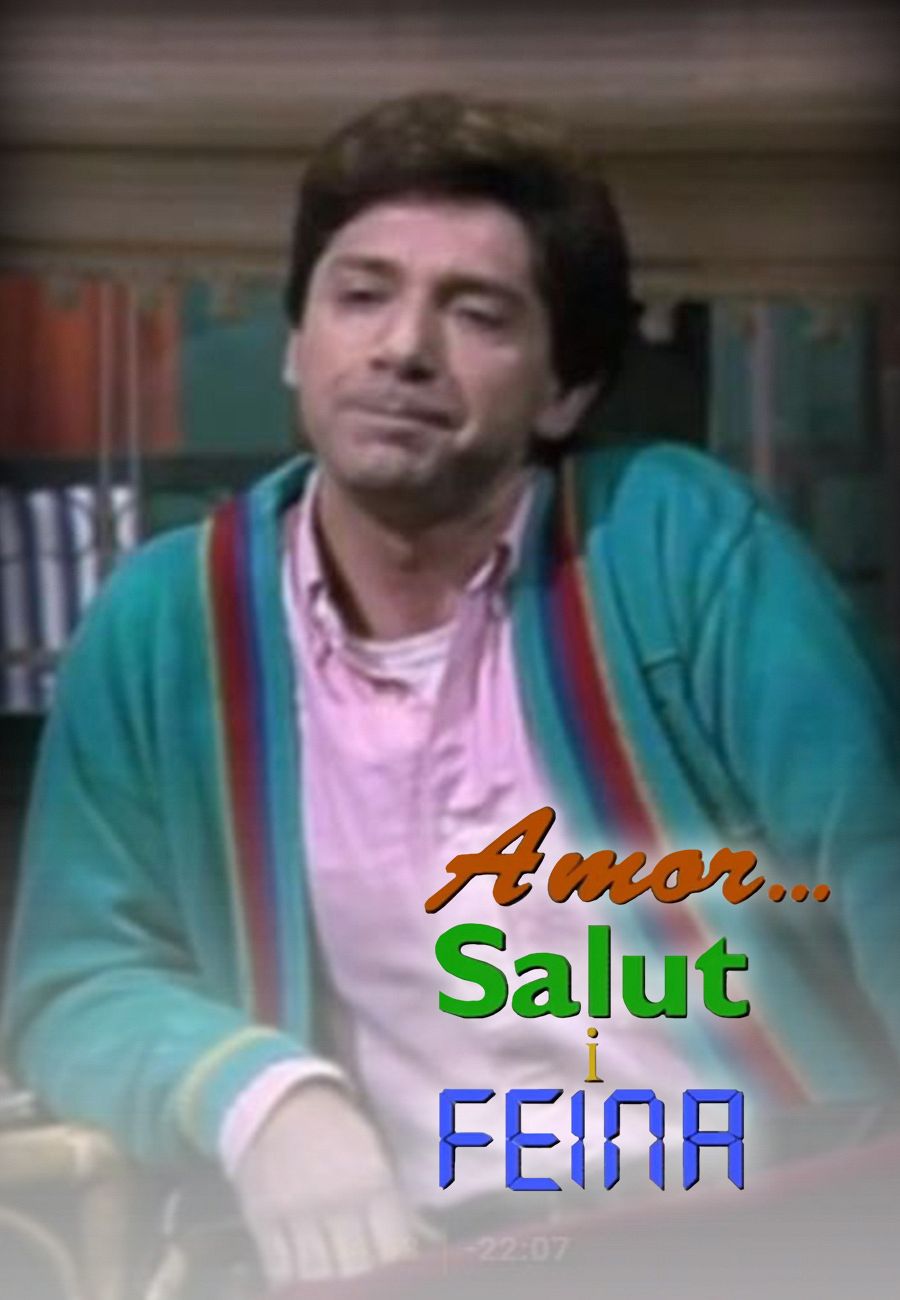 Amor, salut i feina