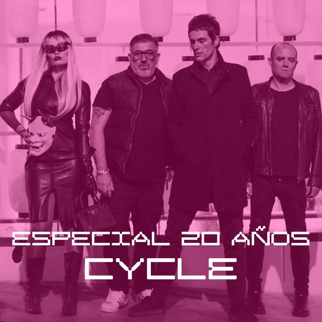En órbita - 20 años de CYCLE - 10/05/25 En órbita - 20 años de CYCLE - 10/05/25