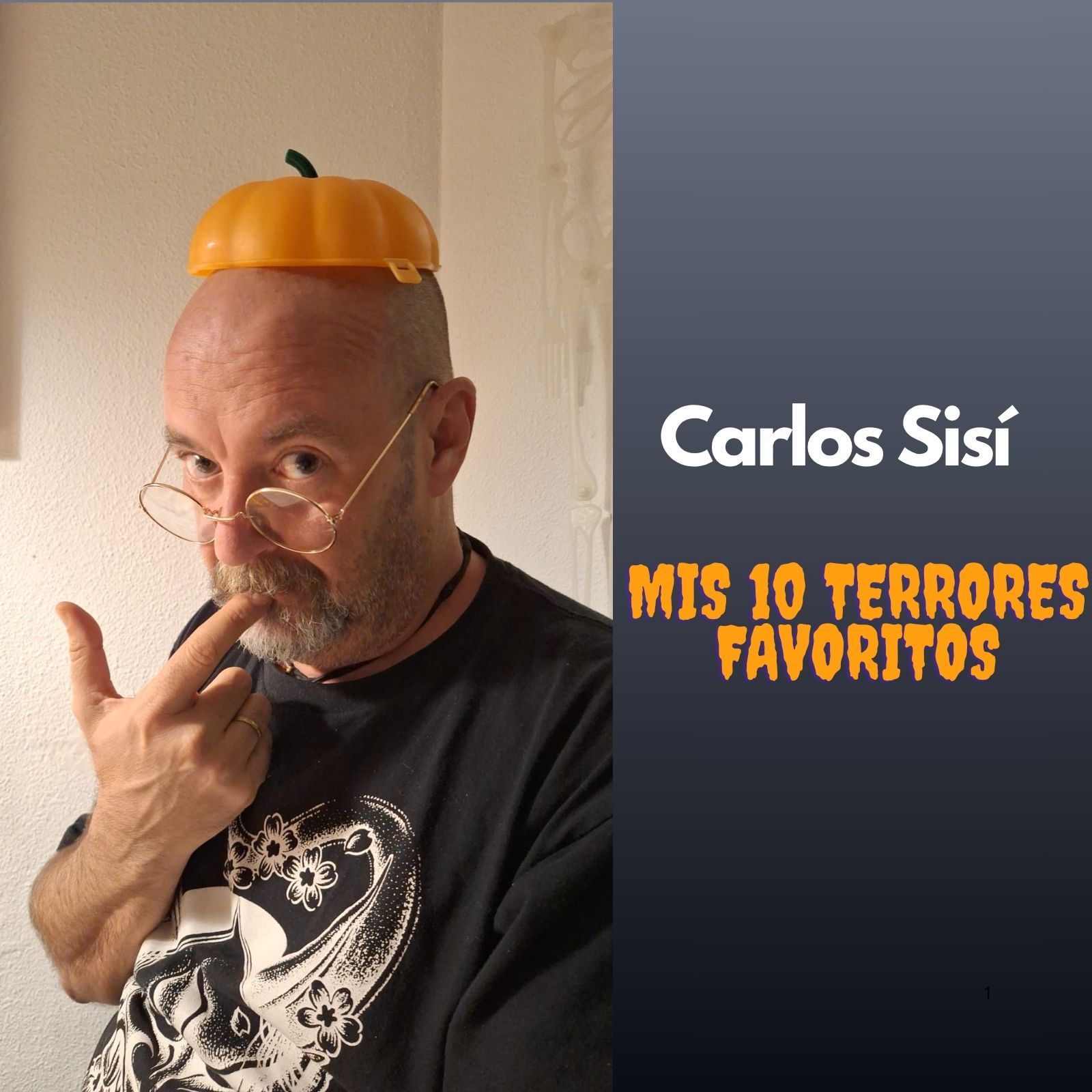 Fallo de sistema - 815: Los 10 terrores favoritos de Carlos Sisí - 01/11/25 Fallo de sistema - 815: Los 10 terrores favoritos de Carlos Sisí - 01/11/25