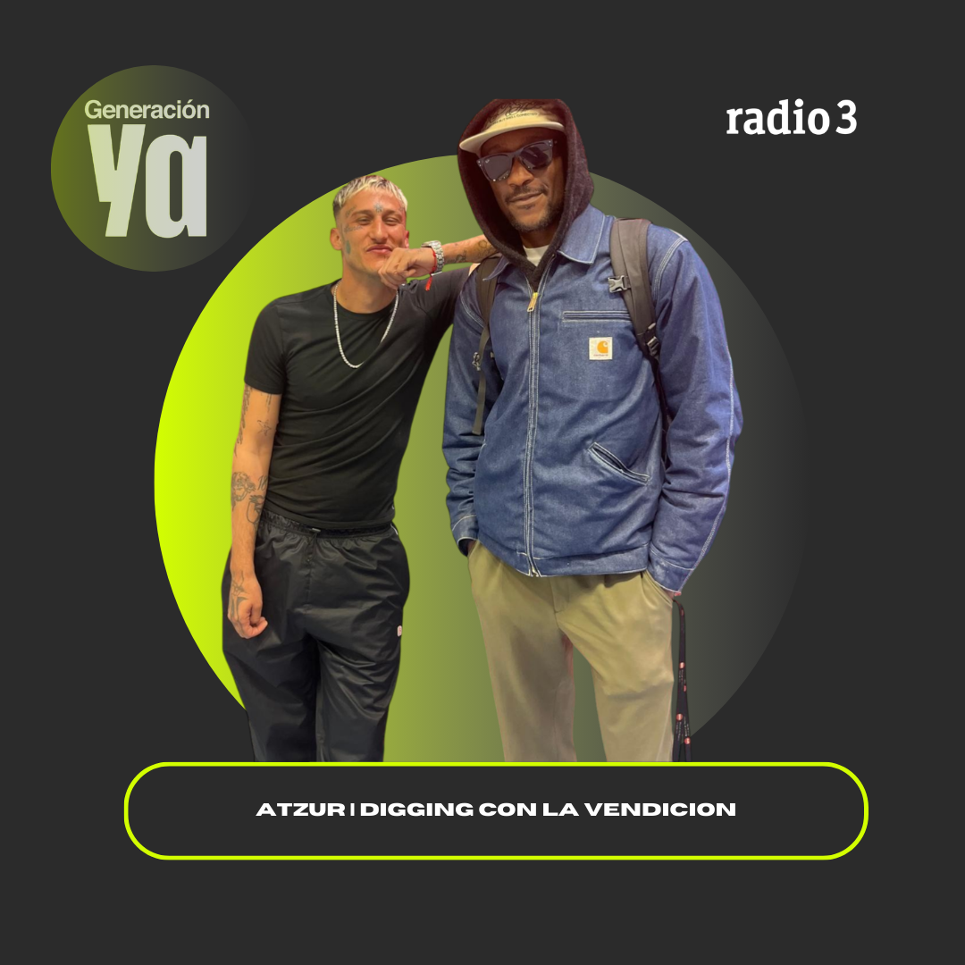 Generación Ya - Atzur | Digging con La Vendición - 11/03/26