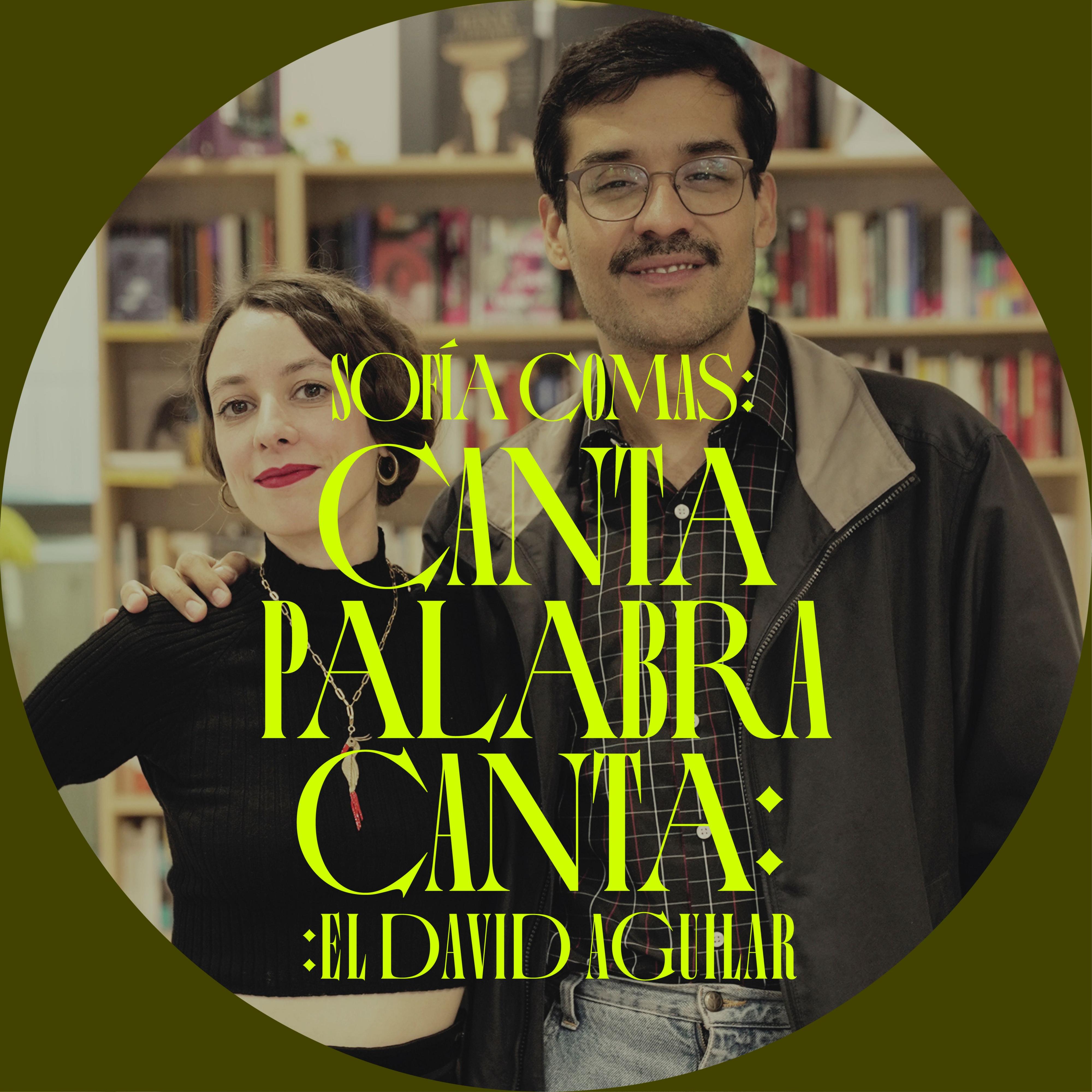 Cantapalabracanta - PODCAST: El David Aguilar - 16/01/2025 episode artwork