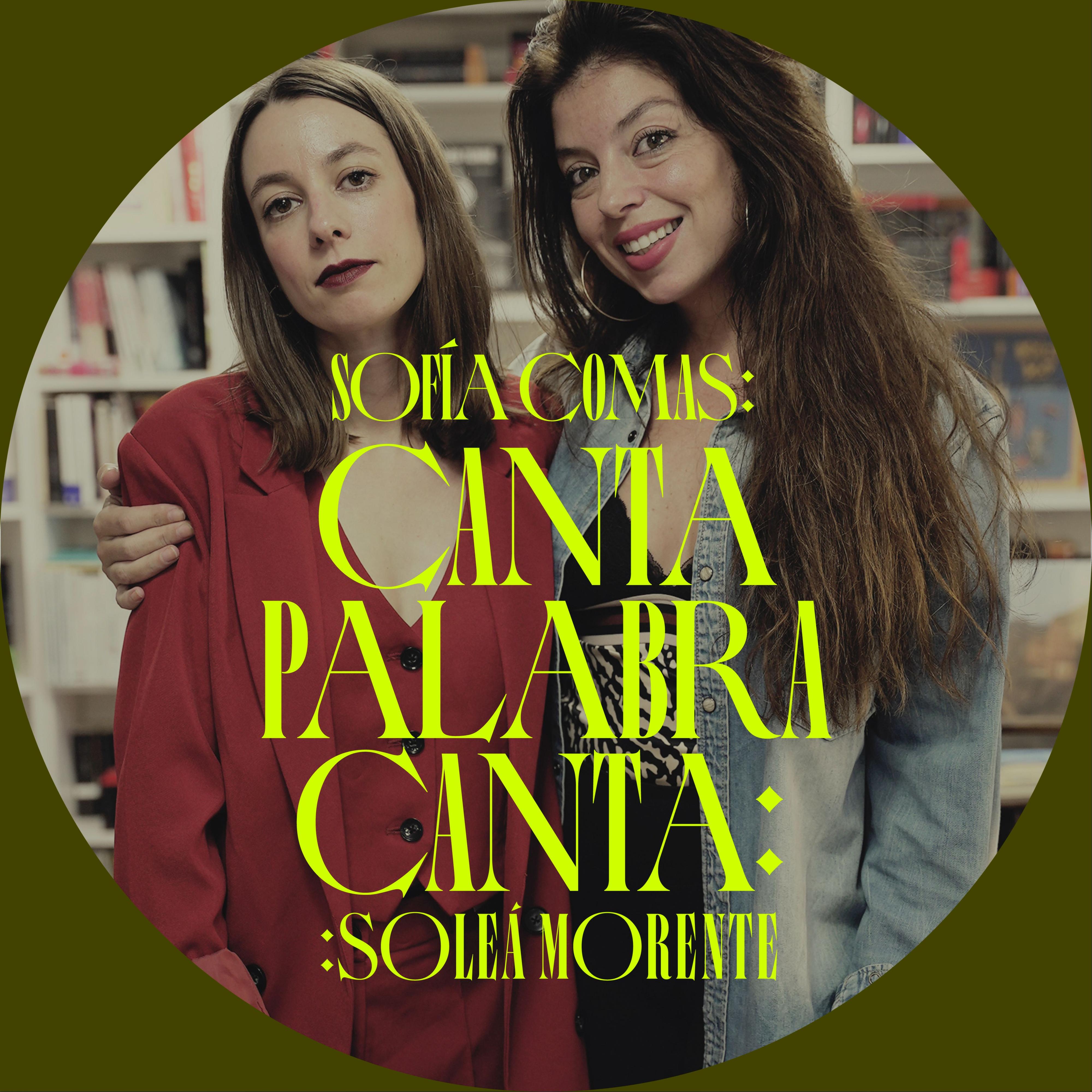 Cantapalabracanta - PODCAST: Soleá Morente - 23/01/2025 episode artwork