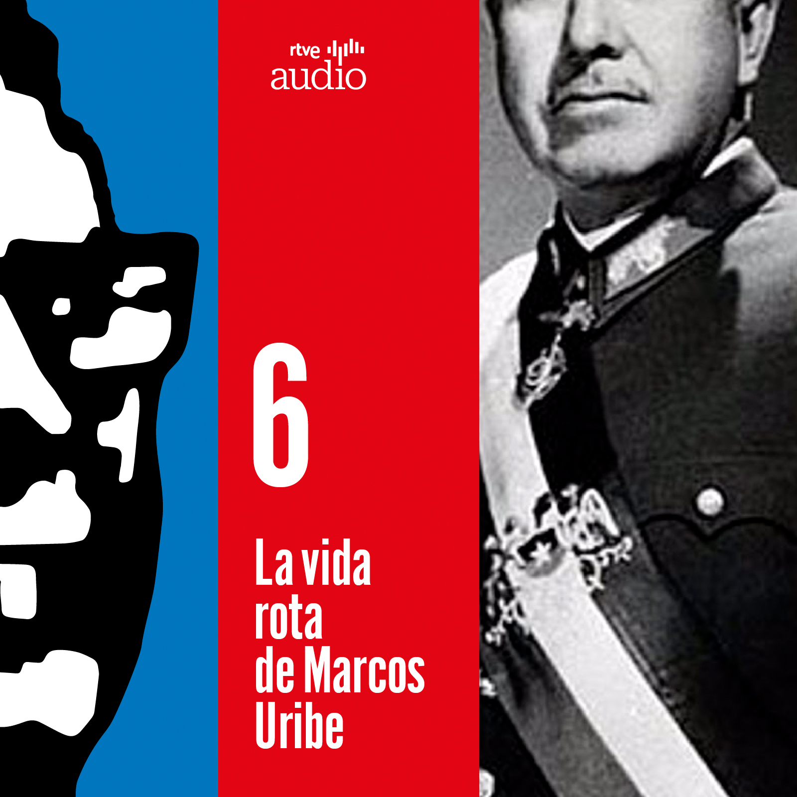 Capítulo 6 - La vida rota de Marcos Uribe: Tres años y un día episode artwork