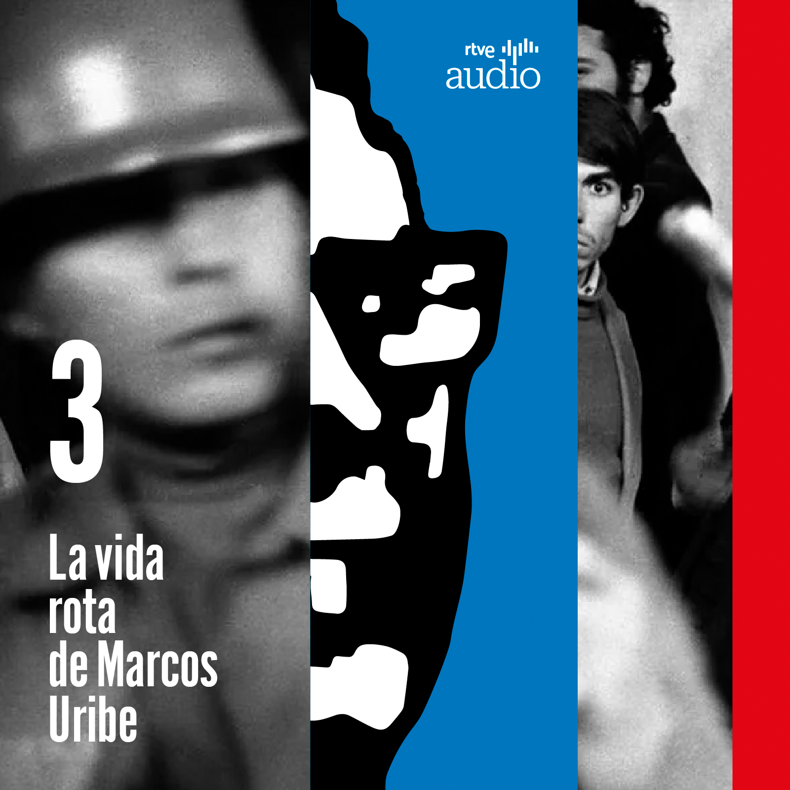 Capítulo 3 - La vida rota de Marcos Uribe: El teniente de ojos verdes episode artwork