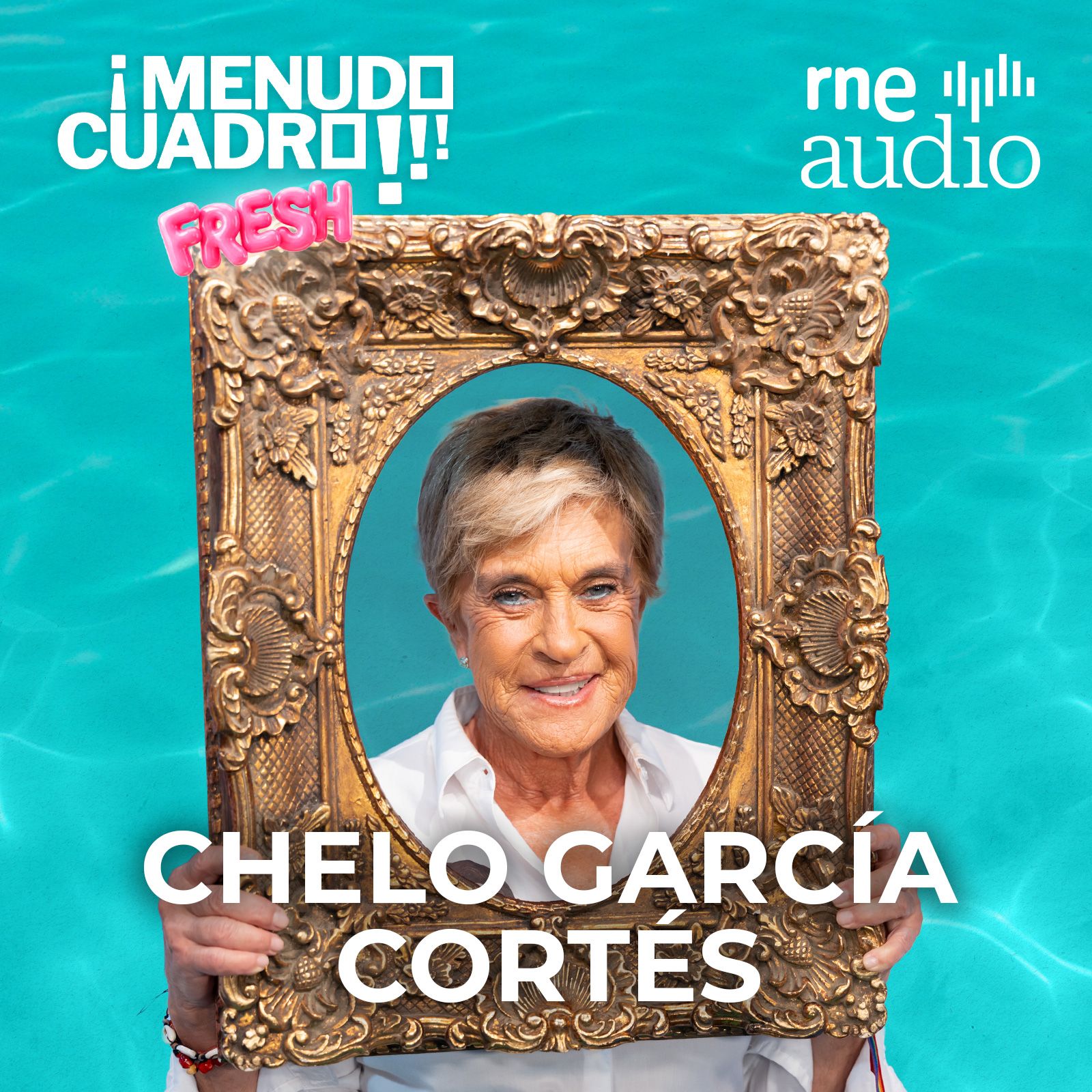 ¡Menudo cuadro! Fresh - Chelo García Cortés y Germán González episode artwork
