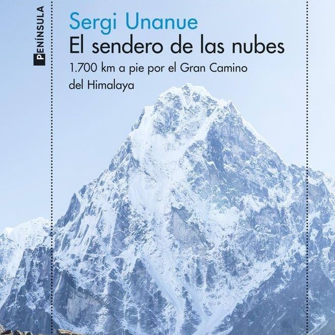 Cinco continentes - El sendero de las nubes, de Sergi Unanue