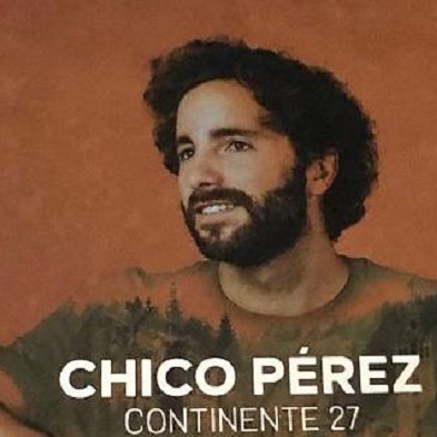 ConTraste flamenco -  Chico Pérez: 'Continente 27' - 05/02/22