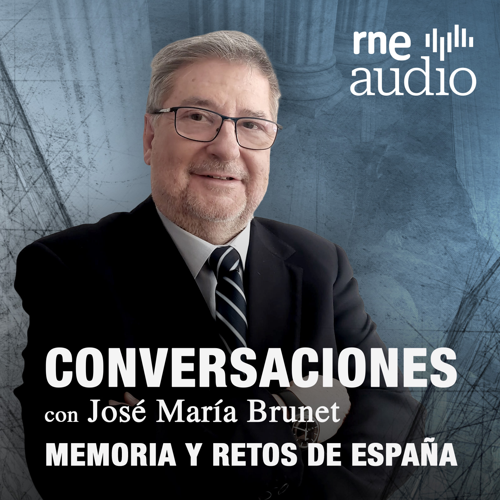 Conversaciones con José María Brunet. Memoria y retos de España