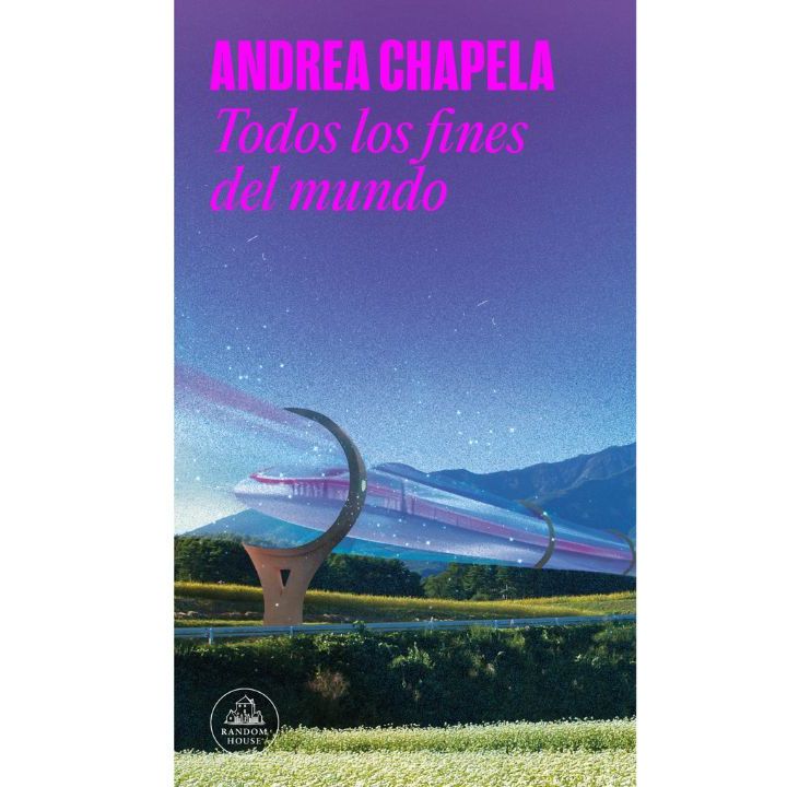 El Ojo Crítico - Conversaciones entre amigas - 'Todos los fines del mundo', de Andrea Chapela