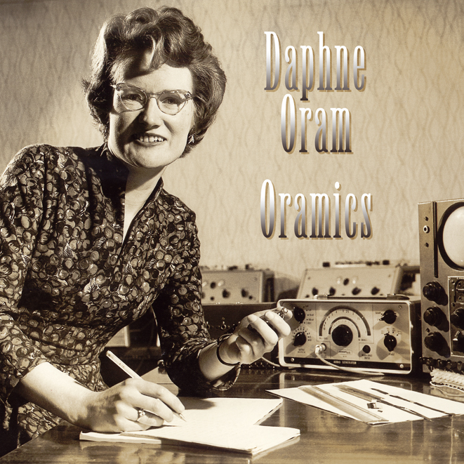 Daphne Oram (ORAMICS, 2007)