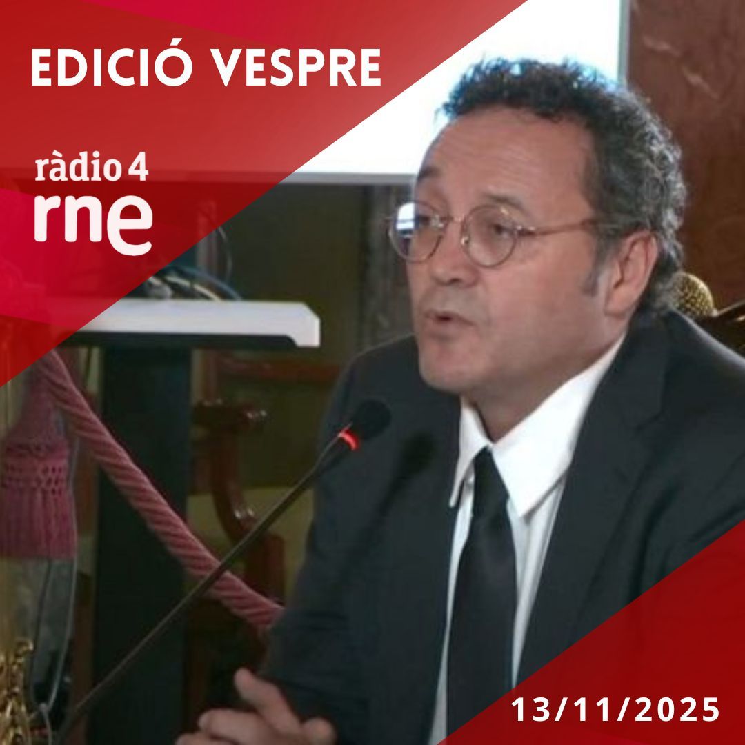 Edició Vespre - 13/11/2025 Edició Vespre - 13/11/2025