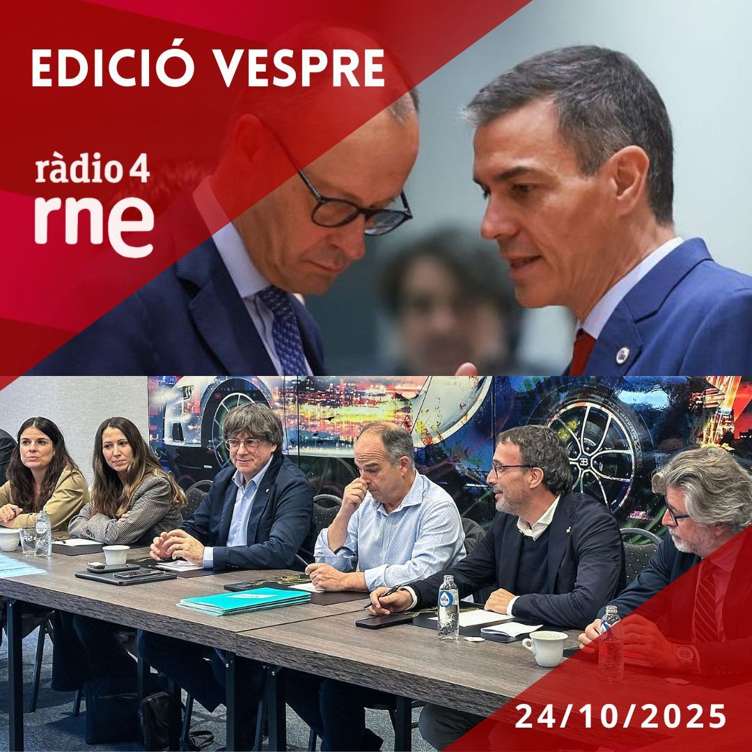 Edició Vespre - 24/10/2025 Edició Vespre - 24/10/2025
