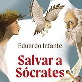 Educar para la paz - 'Salvar a Sócrates' con Eduardo Infante - 18/04/26 episode artwork