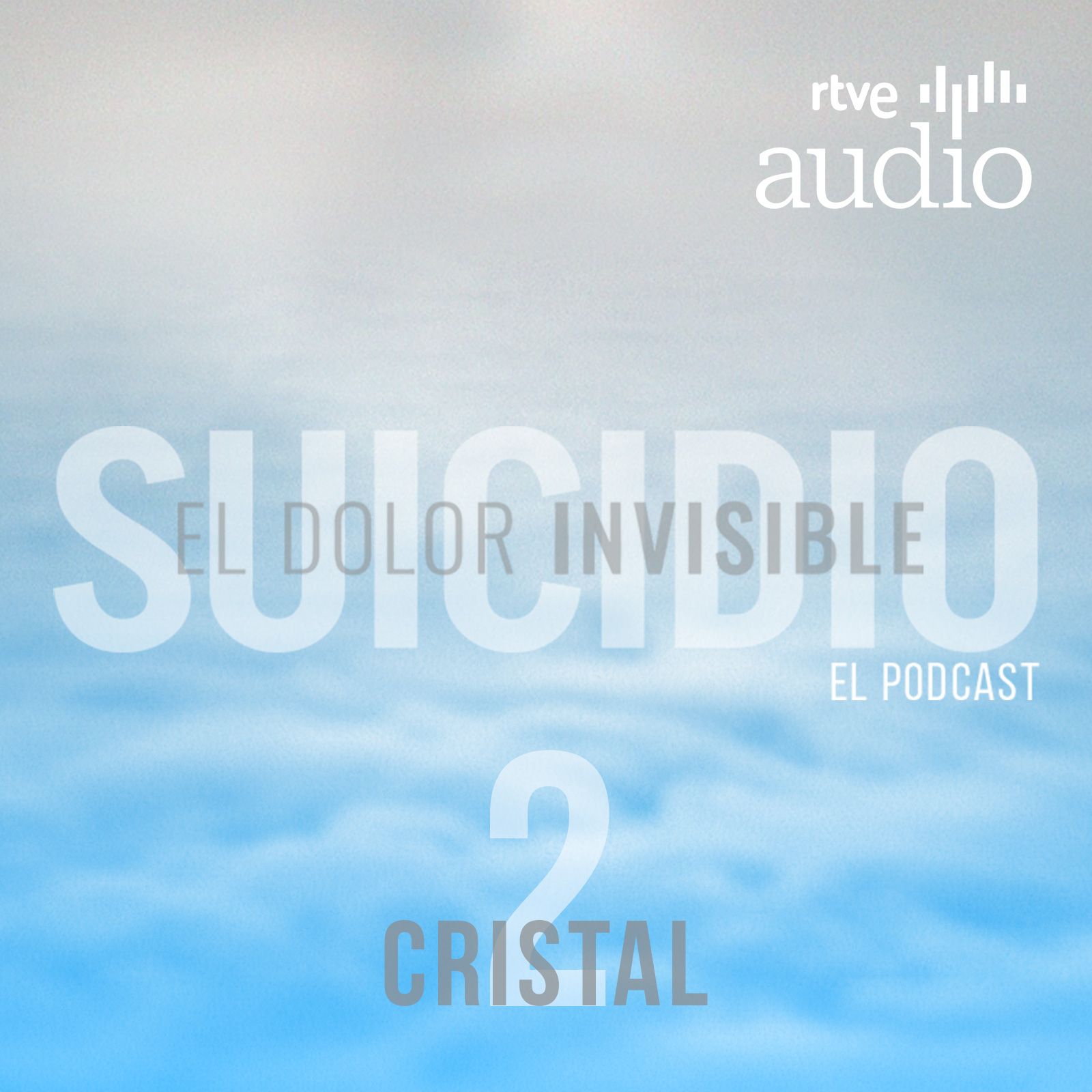 Suicidio, el dolor invisible. El podcast - Episodio 2: Cristal