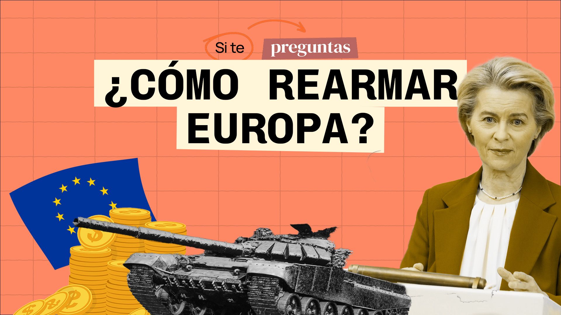 ¿Cómo es el nuevo plan de rearme de la UE?
