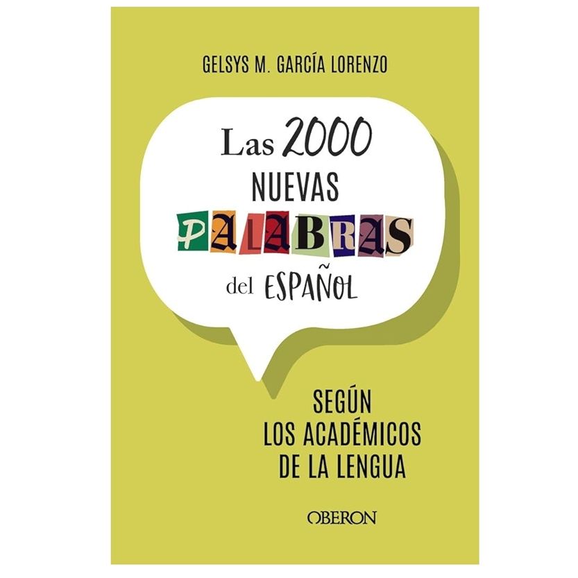 Un idioma sin fronteras - 2000 nuevas palabras: Gelsys García - 04/10/25
