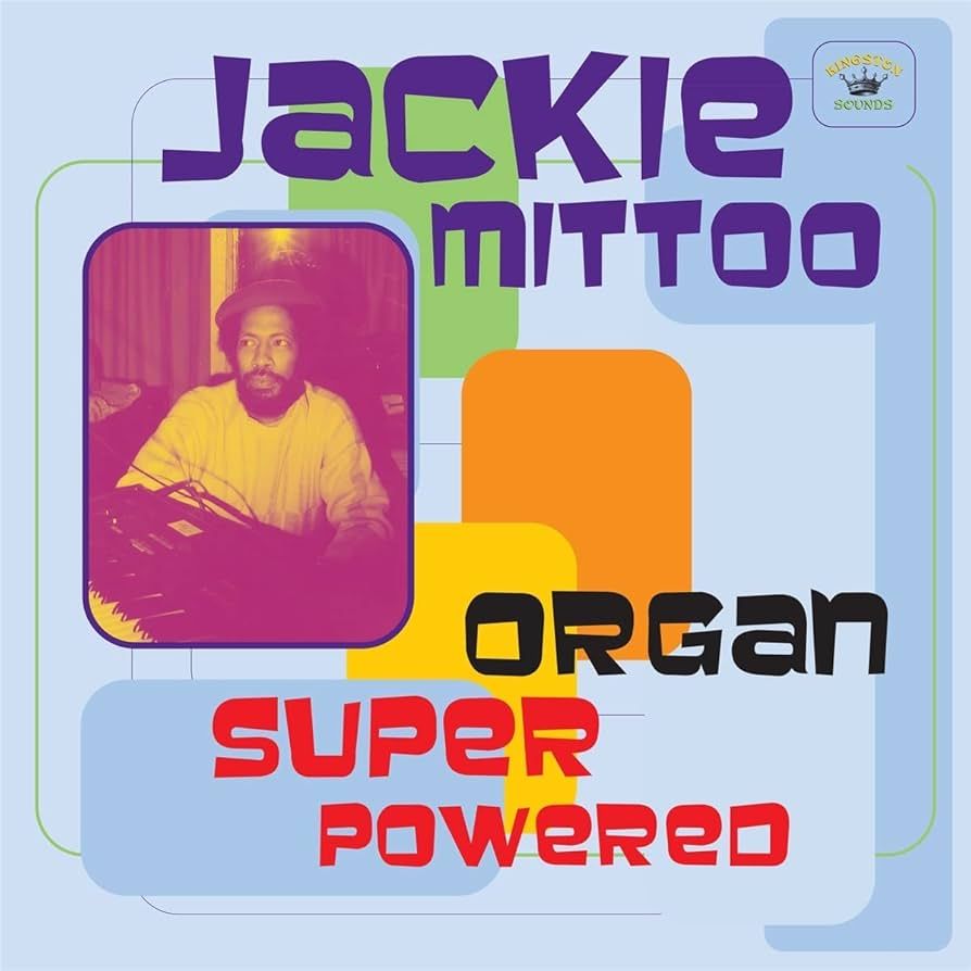 Sateli 3 - Jackie Mittoo "Organ Super Powered" (Instro-Reggae) - 15/01/26