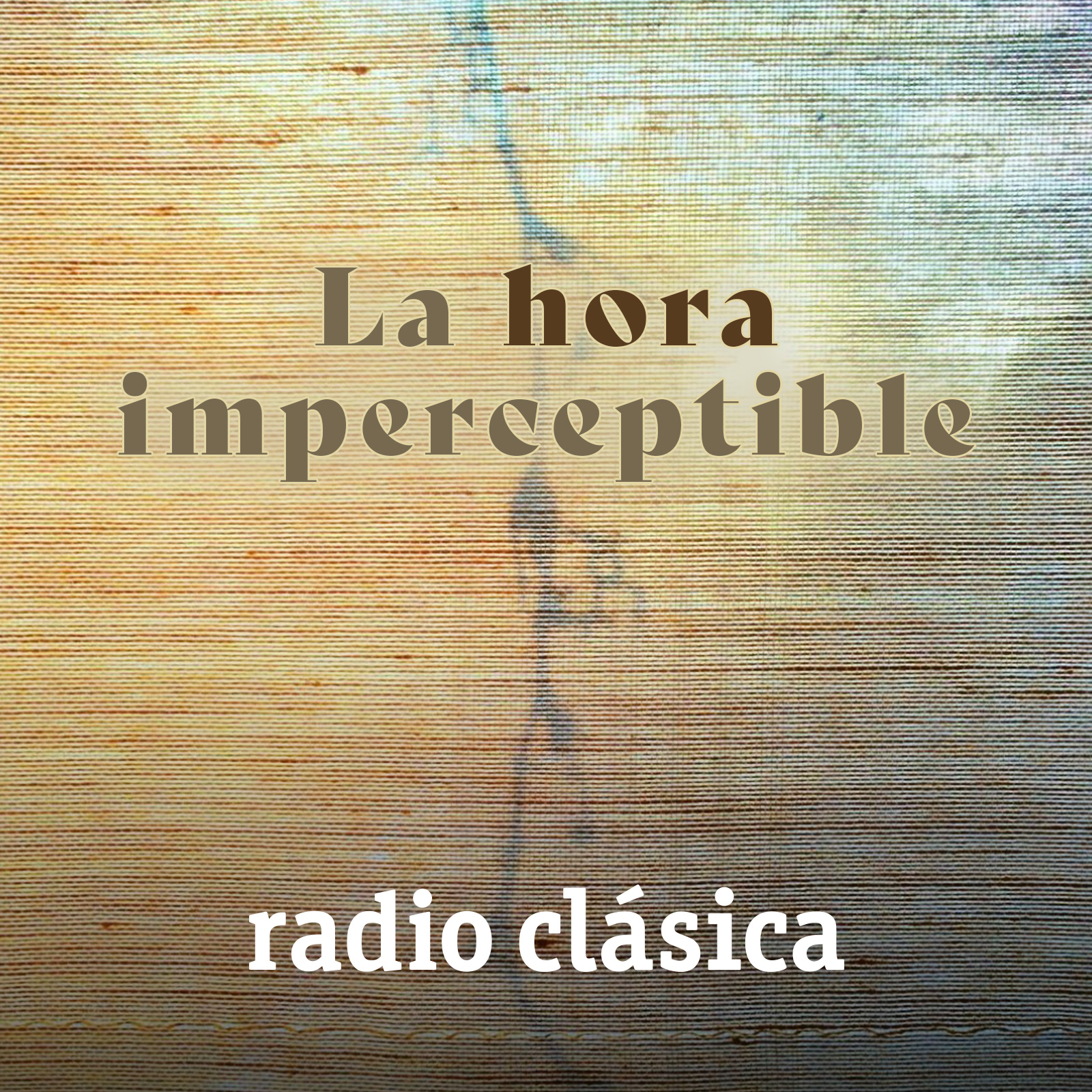 La hora imperceptible