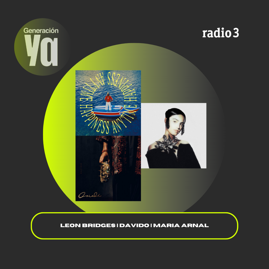 Generación Ya - Leon Bridges | Davido | María Arnal - 20/07/26 episode artwork