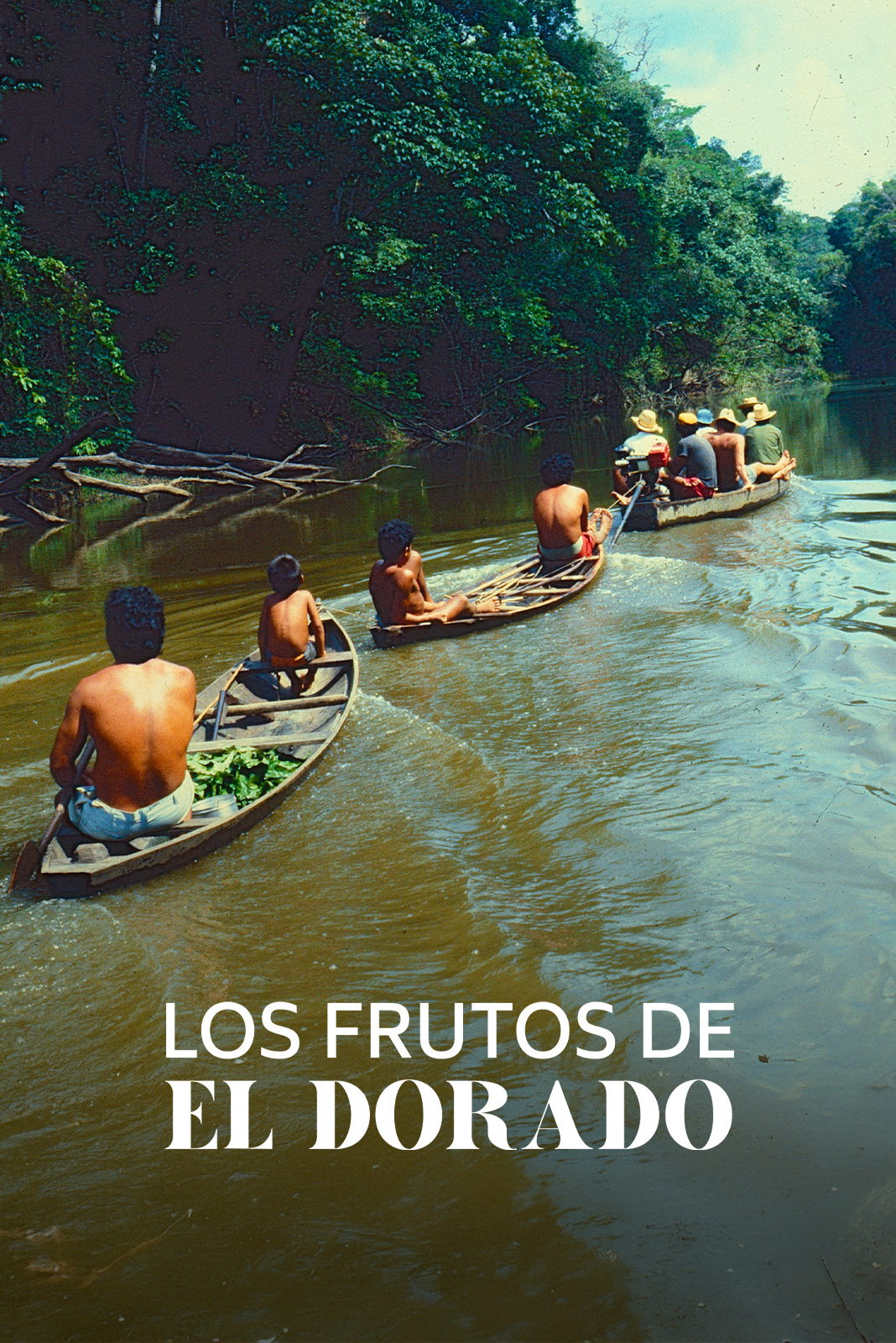 Los frutos de El Dorado
