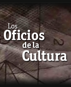 Los oficios de la cultura