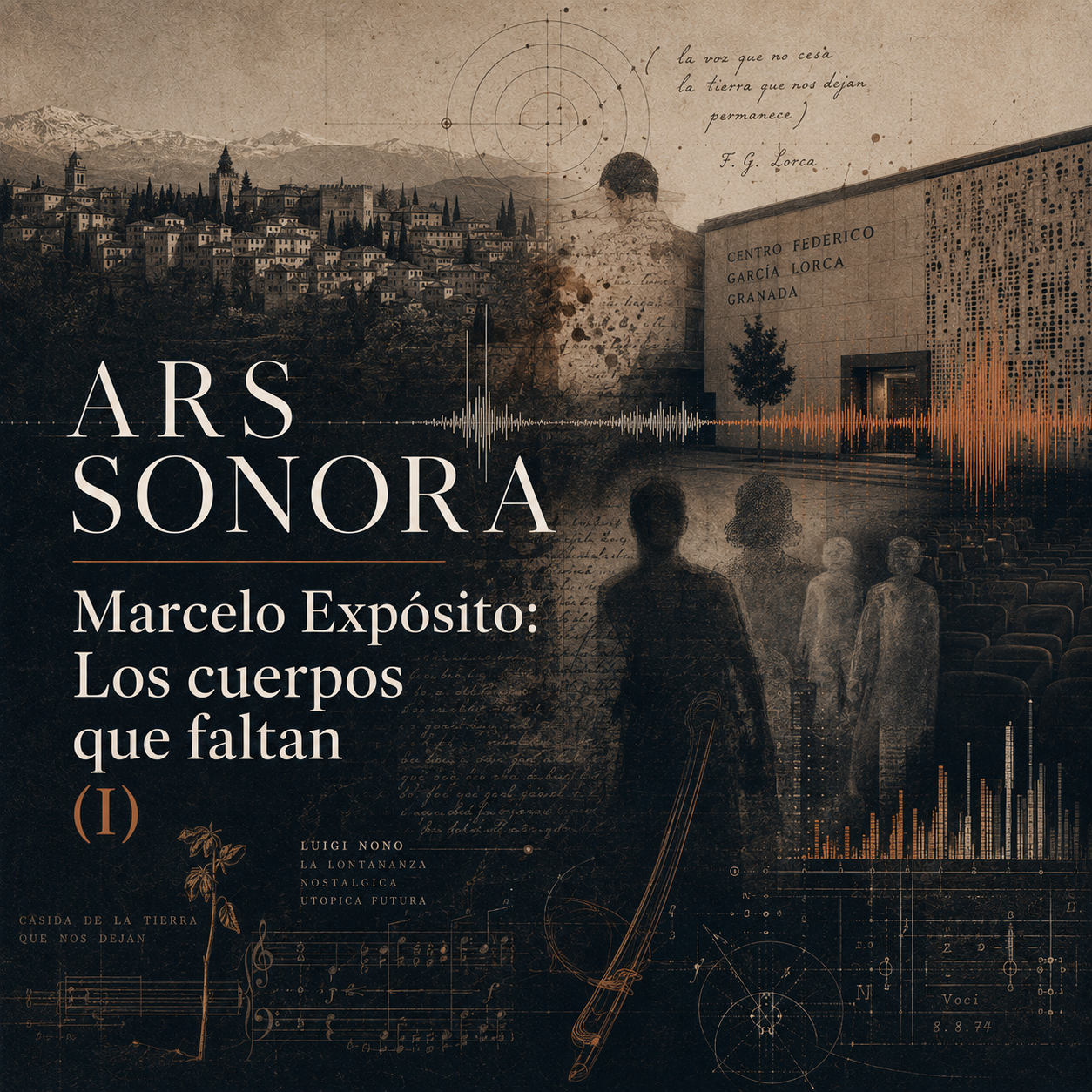 Ars sonora - Marcelo Expósito: Los cuerpos que faltan (I) - 06/06/26